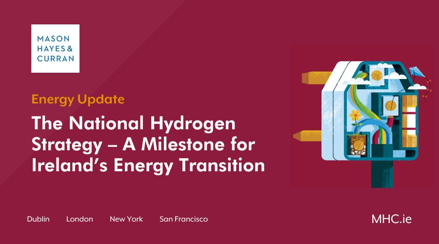 The National Hydrogen Strategy A Milestone For Mason Hayes Curran