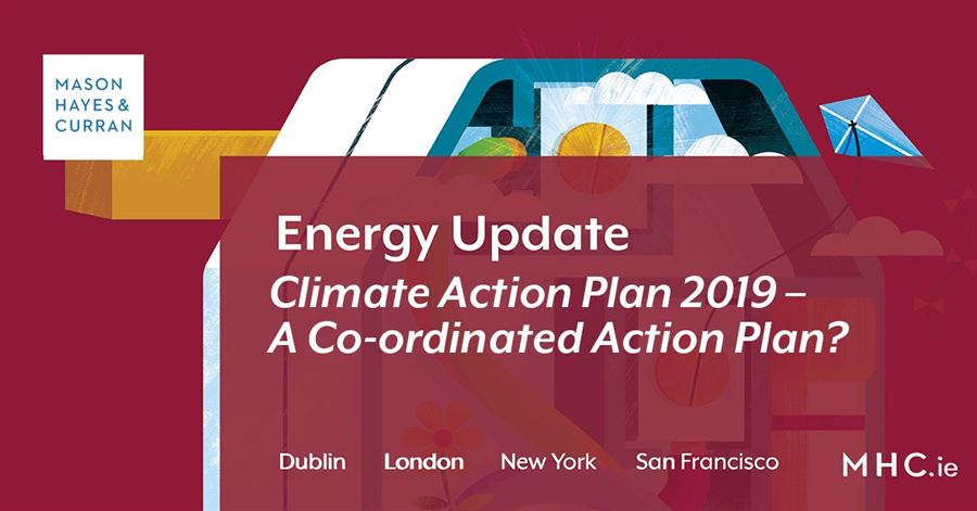 Energy: Climate Action Plan 2019 – A… | Mason Hayes Curran