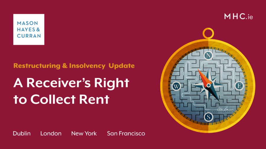 A Receiver’s Right to Collect Rent