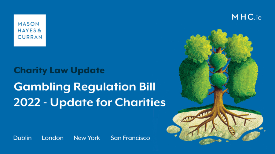 Gambling Regulation Bill 2022 – Update for Charities