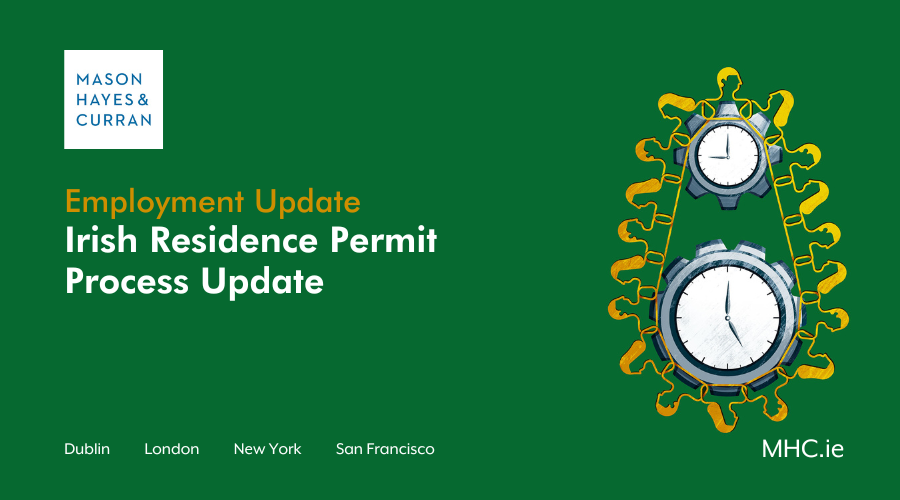 Irish Residence Permit Process Update
