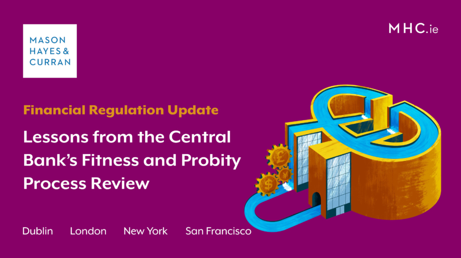 Lessons from the Central Bank's Fitness and Probity Process Review