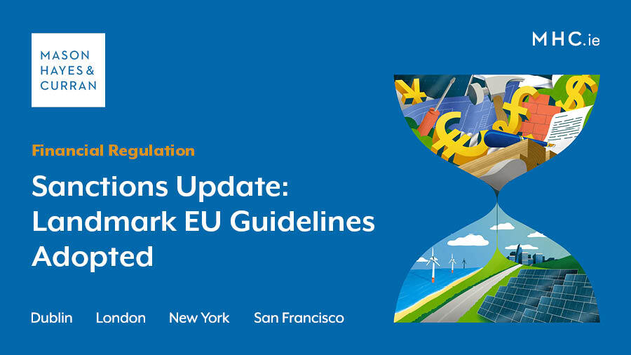 Sanctions Update: Landmark EU Guidelines Adopted