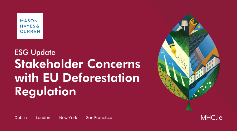 Stakeholder Concerns with EU Deforestation Regulation