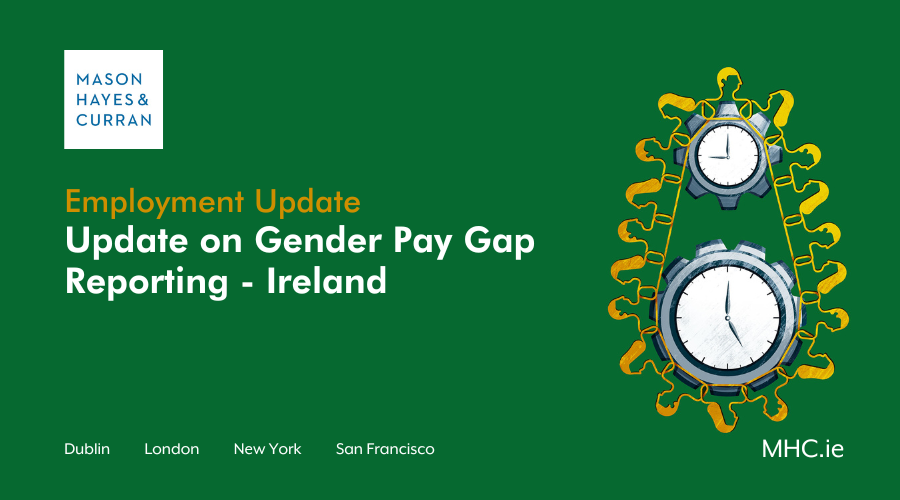 Update on Gender Pay Gap Reporting - Ireland